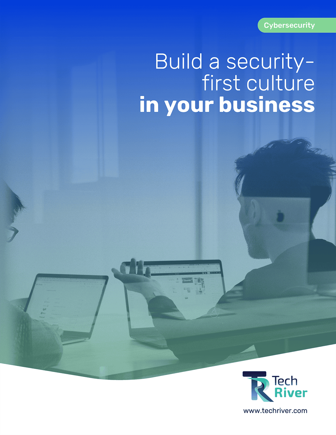 Build a security first culture in your business