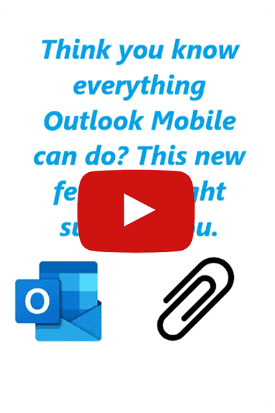Think you know everything Outlook Mobile can do? This new feature is long overdue.